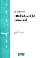 O Heiland, reiß die Himmel auf