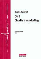 Oh! Charlie is my darling - Show sample score